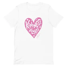 Kindness Always Pink Heart T-Shirt